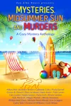 Mysteries, Midsummer Sun and Murders