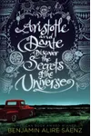 Aristotle and Dante Discover the Secrets of the Universe