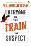 Everyone on This Train is a Suspect