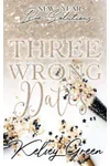 Three Wrong Dates