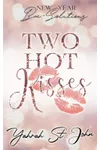 Two Hot Kisses