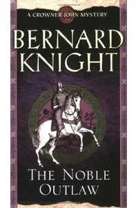 The Noble Outlaw