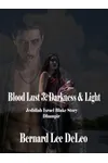 Blood Lust 3: Darkness & Light