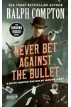 Never Bet Against the Bullet