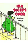 Ira Sleeps Over
