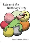 Lyle and the Birthday Party