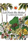 Lyle Finds His Mother