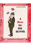 A Rose For Mr. Bloom