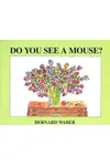 Do You See a Mouse?