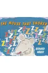 The Mouse That Snored