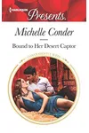 Bound to Her Desert Captor