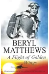 A Flight of Golden Wings
