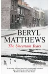 The Uncertain Years