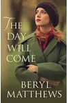 The Day Will Come