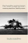 The Healthy Aging Brain
