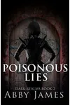 Poisonous Lies