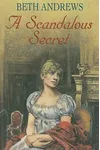 A Scandalous Secret