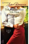 The Wrong Man For Her