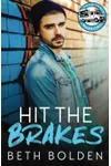 Hit the Brakes