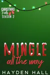 Mingle All The Way