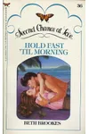 Hold Fast 'Til Morning