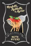 Spaghetti, Meatballs, & Murder