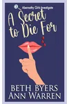 A Secret to Die For