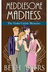 Meddlesome Madness
