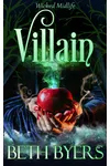 Villain: A Wicked Midlife Adventure
