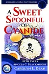 A Sweet Spoonful of Cyanide