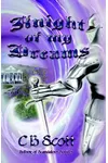 Knight of My Dreams (As: C.B. Scott)