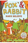 Fox & Rabbit Make Believe