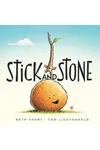 Stick and Stone