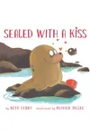 Sealed with a Kiss