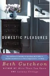 Domestic Pleasures