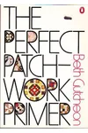 The Perfect Patchwork Primer