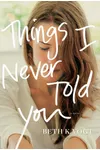 Things I Never Told You