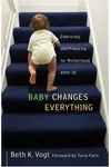 Baby Changes Everything