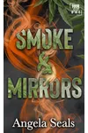 Smoke & Mirrors