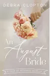 An August Bride