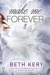 Make Me Forever