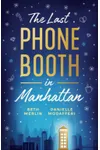 The Last Phone Booth in Manhattan