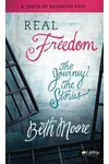 Real Freedom The Journey The Stories