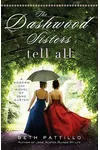 The Dashwood Sisters Tell All