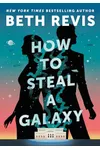 How to Steal a Galaxy