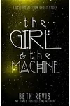 The Girl & the Machine