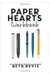 Paper Hearts Workbook