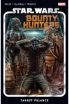 Bounty Hunters, Vol. 2: Target Valance