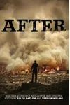 After: Nineteen Stories of Apocalypse and Dystopia