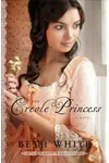 The Creole Princess